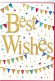 In this scene, a beautifully crafted Best Wishes card lies against a clean, white backdrop, its design echoing the easy joy of a sunny afternoon in Ilford. The central focus is the greeting itself: Best Wishes, written in generous, flowing gold script that gleams softly, as though touched by a whisper of glitter. The letters appear slightly raised, creating a tactile contrast against the smooth card and lending an air of refinement. Surrounding the words, delicate strands of bunting curve in gentle, festive arcs, reminiscent of colourful flags hung for a celebration near Valentines Park. Each tiny triangular pennant is a vibrant splash of colour-bold reds, blues, greens, and yellows-with some flags decorated in subtle stripes or dots, adding texture and personality. Scattered across the white space are tiny confetti dots and star-like bursts, giving the impression that the card has just been showered with celebratory confetti that now hangs momentarily in the air. The layout remains clean and uncluttered, allowing the eye to rest on the golden message while still enjoying the playful details. The mood is cheerful, hopeful, and inclusive, making this card ideal for accompanying a fresh floral arrangement delivered to mark a promotion, exam success, or any new beginning in and around Ilford. Like a carefully composed bouquet, the card balances bright colour with calm space, creating a sense of heartfelt celebration that feels genuine and personal, whether you're sending congratulations across town or simply down the road.